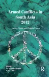 Armed Conflicts in South Asia 2012 cover