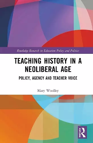 Teaching History in a Neoliberal Age cover