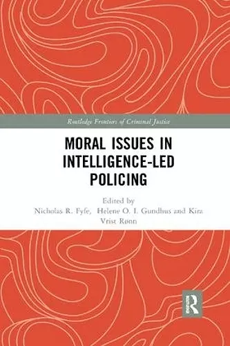 Moral Issues in Intelligence-led Policing cover