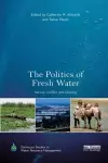 The Politics of Fresh Water cover