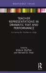 Teacher Representations in Dramatic Text and Performance cover