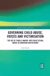 Governing Child Abuse Voices and Victimisation cover