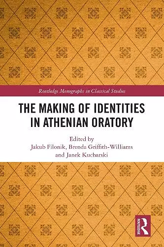 The Making of Identities in Athenian Oratory cover