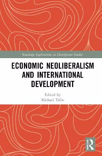 Economic Neoliberalism and International Development cover