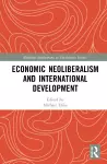 Economic Neoliberalism and International Development cover