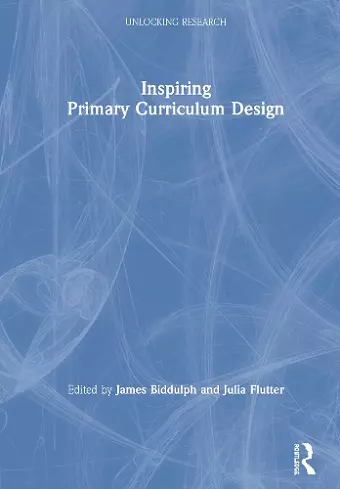 Inspiring Primary Curriculum Design cover