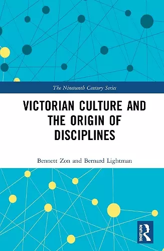 Victorian Culture and the Origin of Disciplines cover