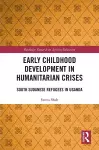 Early Childhood Development in Humanitarian Crises cover