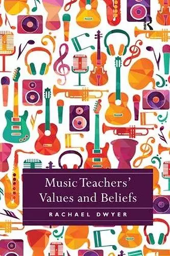 Music Teachers' Values and Beliefs cover