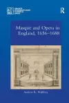 Masque and Opera in England, 1656-1688 cover