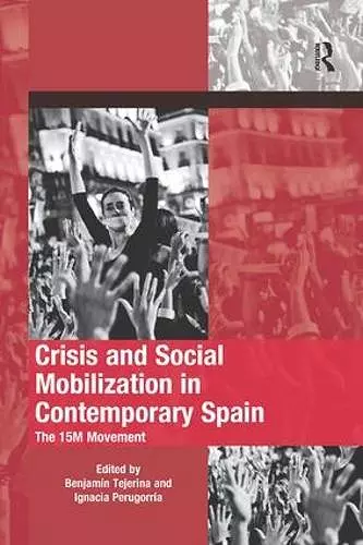 Crisis and Social Mobilization in Contemporary Spain cover