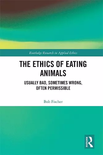 The Ethics of Eating Animals cover