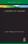 A Defence of Nihilism cover