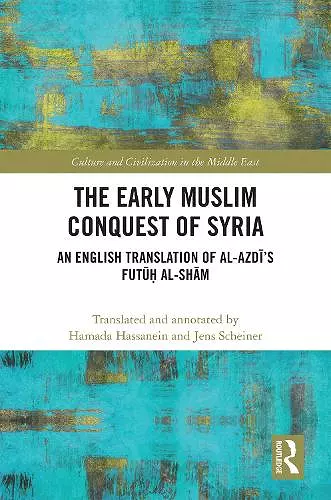 The Early Muslim Conquest of Syria cover