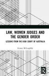 Law, Women Judges and the Gender Order cover