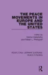 The Peace Movements in Europe and the United States cover