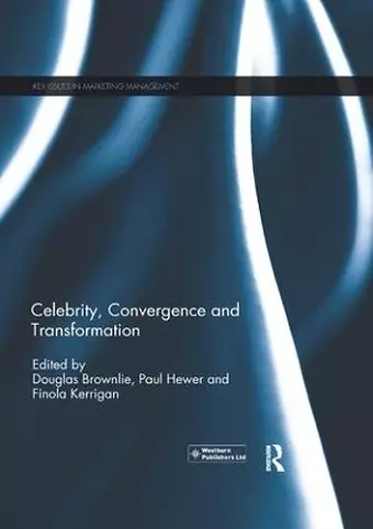 Celebrity, Convergence and Transformation cover