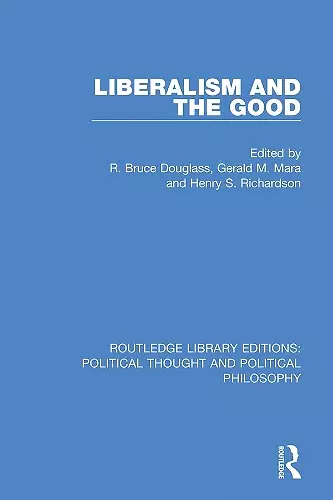 Liberalism and the Good cover