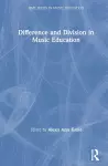 Difference and Division in Music Education cover