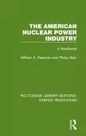 The American Nuclear Power Industry cover