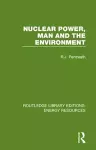 Nuclear Power, Man and the Environment cover