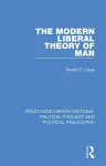 The Modern Liberal Theory of Man cover