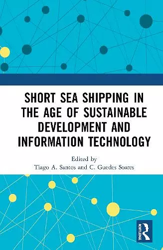 Short Sea Shipping in the Age of Sustainable Development and Information Technology cover