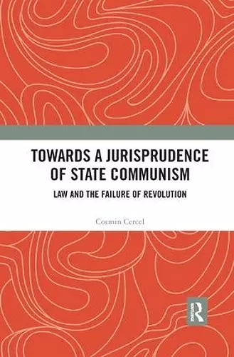 Towards A Jurisprudence of State Communism cover