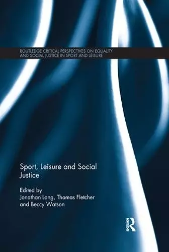 Sport, Leisure and Social Justice cover