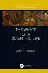 The Whats of a Scientific Life cover