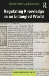 Regulating Knowledge in an Entangled World cover