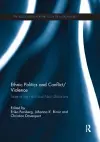 Ethnic Politics and Conflict/Violence cover