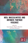 Men, Masculinities and Intimate Partner Violence cover