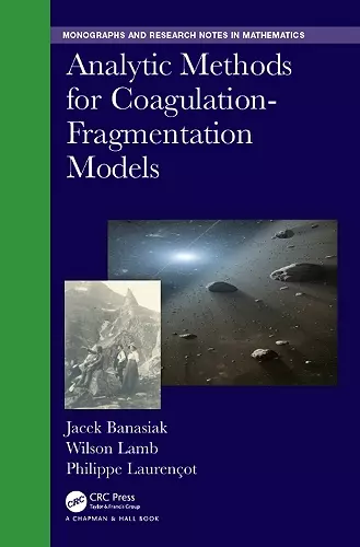 Analytic Methods for Coagulation-Fragmentation Models, Volume I & II cover