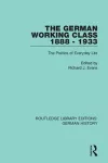 The German Working Class 1888 - 1933 cover