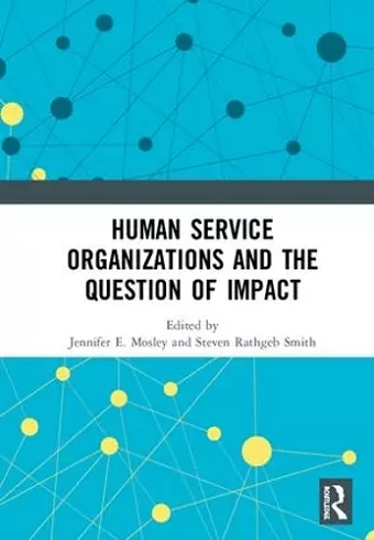 Human Service Organizations and the Question of Impact cover