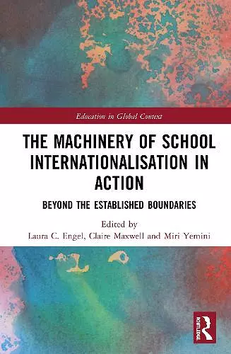 The Machinery of School Internationalisation in Action cover