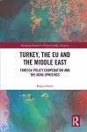 Turkey, the EU and the Middle East cover