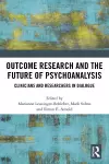 Outcome Research and the Future of Psychoanalysis cover