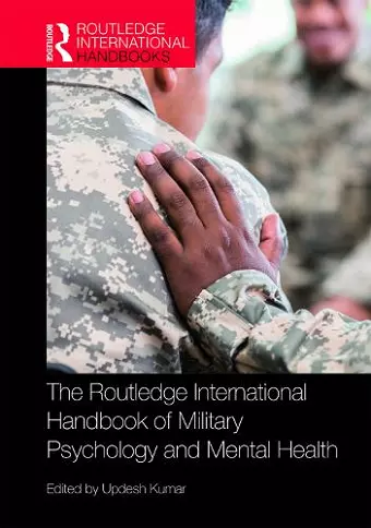 The Routledge International Handbook of Military Psychology and Mental Health cover