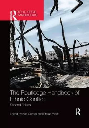 The Routledge Handbook of Ethnic Conflict cover