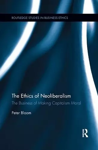 The Ethics of Neoliberalism cover