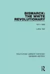 Bismarck: The White Revolutionary cover
