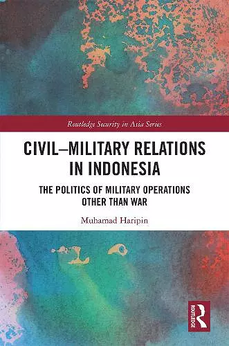 Civil-Military Relations in Indonesia cover