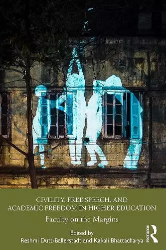 Civility, Free Speech, and Academic Freedom in Higher Education cover