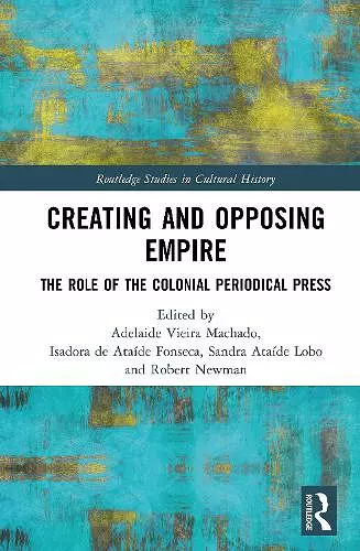 Creating and Opposing Empire cover