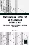 Transnational Socialism and European Integration cover