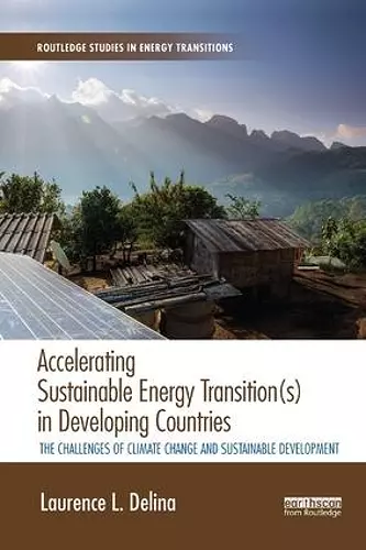 Accelerating Sustainable Energy Transition(s) in Developing Countries cover