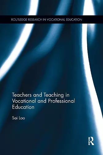 Teachers and Teaching in Vocational and Professional Education cover