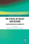 The Ethics of Belief and Beyond cover